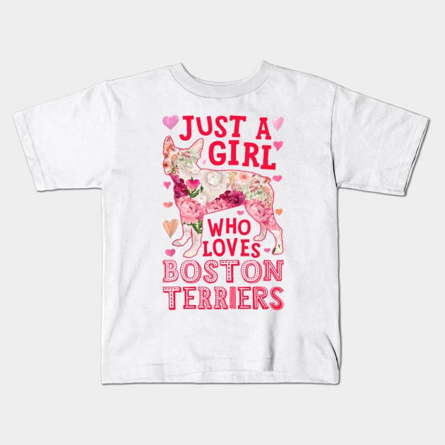 Just A Girl Who Loves Boston Terriers Kids T-Shirt by Xamgi